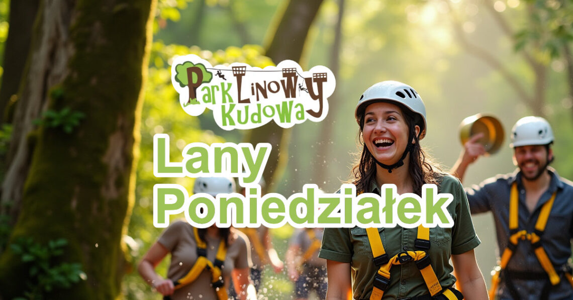 Atrakcja Kudowy Park Linowy Kudowa - Lany poniedziałek