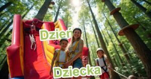 Dzień dziecka w Parku Linowym Kudowa